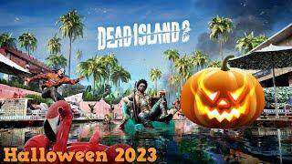 Happy Halloween 2023 - Dead Island 2