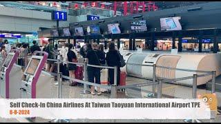 Self Check-In China Airlines At Taiwan Taoyuan International Airport TPE