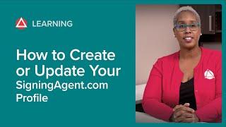 How to Create or Update Your SigningAgent.com Profile