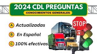 2024 EXAMEN CDL EN ESPAÑOL.CONOCIMIENTOS GENERALES