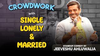 Crowd Work - Latest - Stand Up Comedy by Jeeveshu Ahluwalia