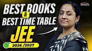 JEE 2026/27: Best Books + Time Table Strategy!  Must Watch