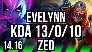 EVELYNN vs ZED (JGL) | 13/0/10, 68% winrate, Legendary | EUW Diamond | 14.16