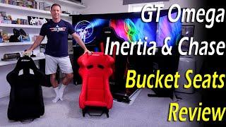 GT Omega Inertia & Chase Bucket Seats Review