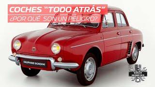 Coches "todo atrás", ¿por qué son un peligro?