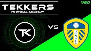 TEKKERS U12/U13s vs Leeds United FC