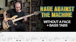 Rage Against The Machine  - Without A Face - Bass Cover + tabs