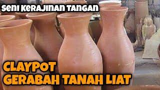 Kerajinan Gerabah tanah Liat // Clay pottery