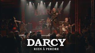 Darcy -  Rien à perdre (Clip officiel)