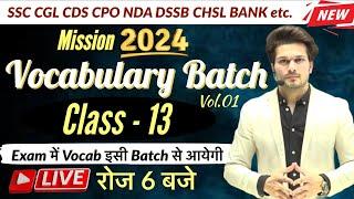 Vocab Batch Class 13 with Mock Test || CGL MTS CHSL CPO CDS NDA DSSBJaideep sir