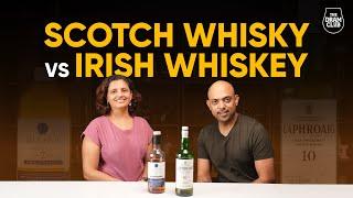 SCOTCH WHISKY vs IRISH WHISKEY: Whisky vs Whiskey, discover the MAIN DIFFERENCES!