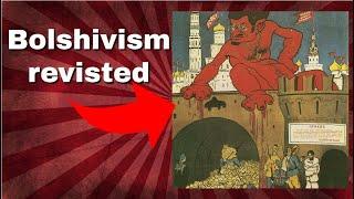 Bolshevism revisited: The truth about the revolution in Russia