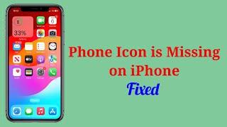 Phone Icon Missing on iPhone After iOS 18.3.1 Update? Here's the fix