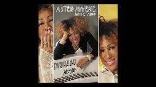 Aster Aweke - Ewedihalehu (Full Album)