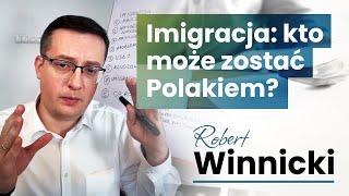 Imigracja: kto może zostać Polakiem? #11