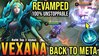 BACK TO META!! Vexana Revamp 100% UNSTOPPABLE - Build Top 1 Global Vexana ~ MLBB