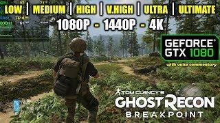 GTX 1080 | Ghost Recon: Breakpoint - 1080p, 1440p, 4K