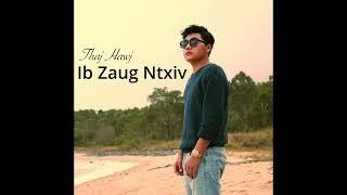 Ib Zaug Ntxiv - Thaj Hawj (cover)