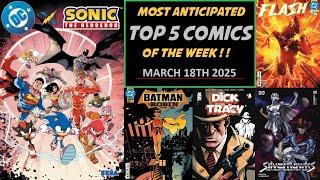 Top 5 Most Anticipated New Comic Books | 3-18-25