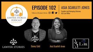 Ep 102 | Asia Scarlett-Jones | Guiding Clients Through Uncertain Times