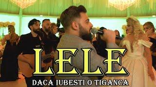 LeLe - Daca iubesti o tiganca (Manele by Dan Bursuc)