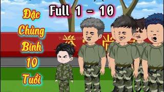 [ Full ] Đặc Chủng Binh 10 Tuổi - Tập 1 - 10 | Hòa Vietsub