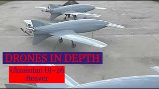 Ukrainian Indigenous Long Range Drone - UJ-26 Beaver Overview - Drones in Depth Episode 4