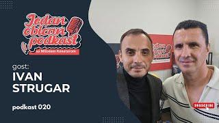 Jedan običan podkast #020 - Gost: Ivan Strugar