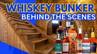 Our Whiskey Bunker - Behind the Scenes Look!