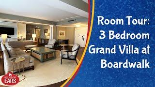 Boardwalk Villas - 3 Bedroom Grand Villa - Room Tour