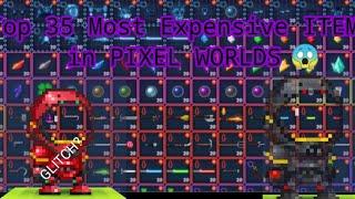 Top 35 Most Expensive ITEM in PIXEL WORLDS GAME | #PIXELWORLDS