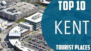 Top 10 Best Tourist Places to Visit in Kent, Washington State | USA - English