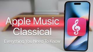 Apple Music Classical Announced - Everything You Need To Know