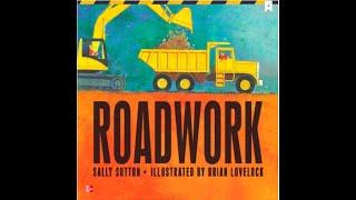 Read Aloud: ROADWORK by Sally Sutton