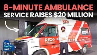 8-Minute Ambulance Service Raises $20 Million | The Better India