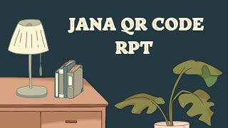 Jana QR Code RPT (Google Drive + QR Code Generator)