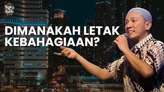 DIMANAKAH LETAK KEBAHAGIAAN ITU? | USTADZ FELIX SIAUW