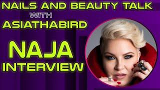 Nails and Beauty Talk with ASIATHABIRD | Beauty Business Coach Naja Dev Interview