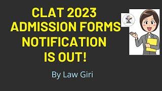 CLAT 2023 Admission Form Notification is out|CLAT 2023 Admission Forms|CLAT 2023 application form