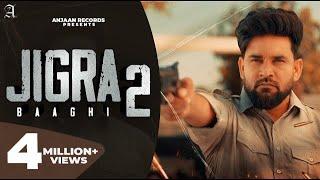 JIGRA 2 (Full Song) BAAGHI | Western Pendu | New Punjabi Songs 2024