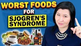 Top Foods to Avoid with Sjogren's Syndrome - A rheumatologist explains