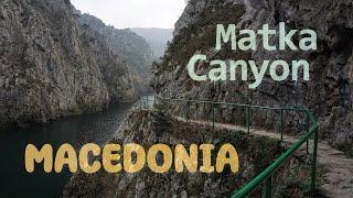 Marvelous MATKA Canyon | Macedonia | nov 2022