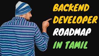 How to become Backend Developer in Tamil | The Complete Roadmap