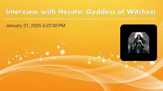 Interview with Hecate: Goddess of Witches!