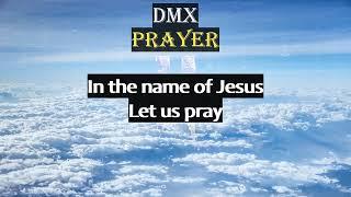 DMX - Prayer (Lyrics)