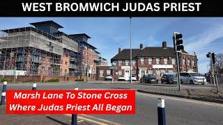 WEST BROMWICH JUDAS PRIEST Marsh Lane to Stone Cross where Judas Priest all began