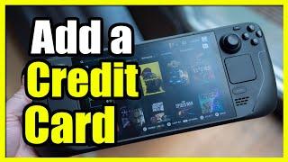 How to Add a Credit Card to your Account on Steam Deck (Fast Tutorial)