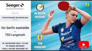 Re-Live TISCH 1 | 1.Bundesliga Damen | ttc berlin eastside vs. TSV Langstadt