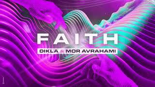 DIKLA & MOR AVRAHAMI - FAITH