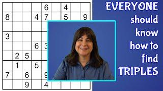 Lots of TRIPLES! Useful Sudoku Strategy - Great for Beginners to Know